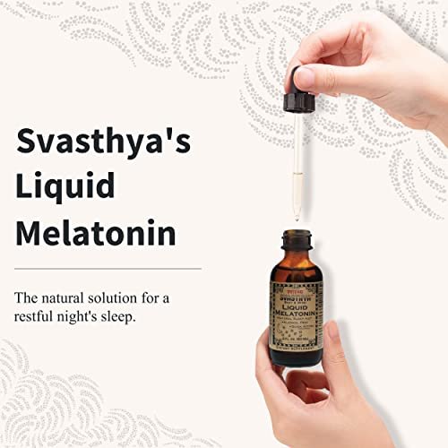 Svasthya Body & Mind Natürliches Melatonin Liquid Supplement | 100% Bio Schlafmittel für erholsamen Schlaf | Alkoholfreies Melatonin | Länger schlafen