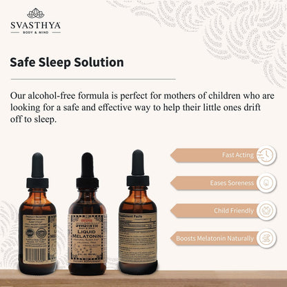 Svasthya Body & Mind Natürliches Melatonin Liquid Supplement | 100% Bio Schlafmittel für erholsamen Schlaf | Alkoholfreies Melatonin | Länger schlafen