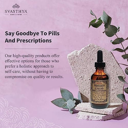 Svasthya Body & Mind Flüssiges Melatonin – Fördert natürlichen Schlaf, alkoholfrei für Erwachsene und Kinder, hergestellt in den USA, 2 Flaschen à 60 ml