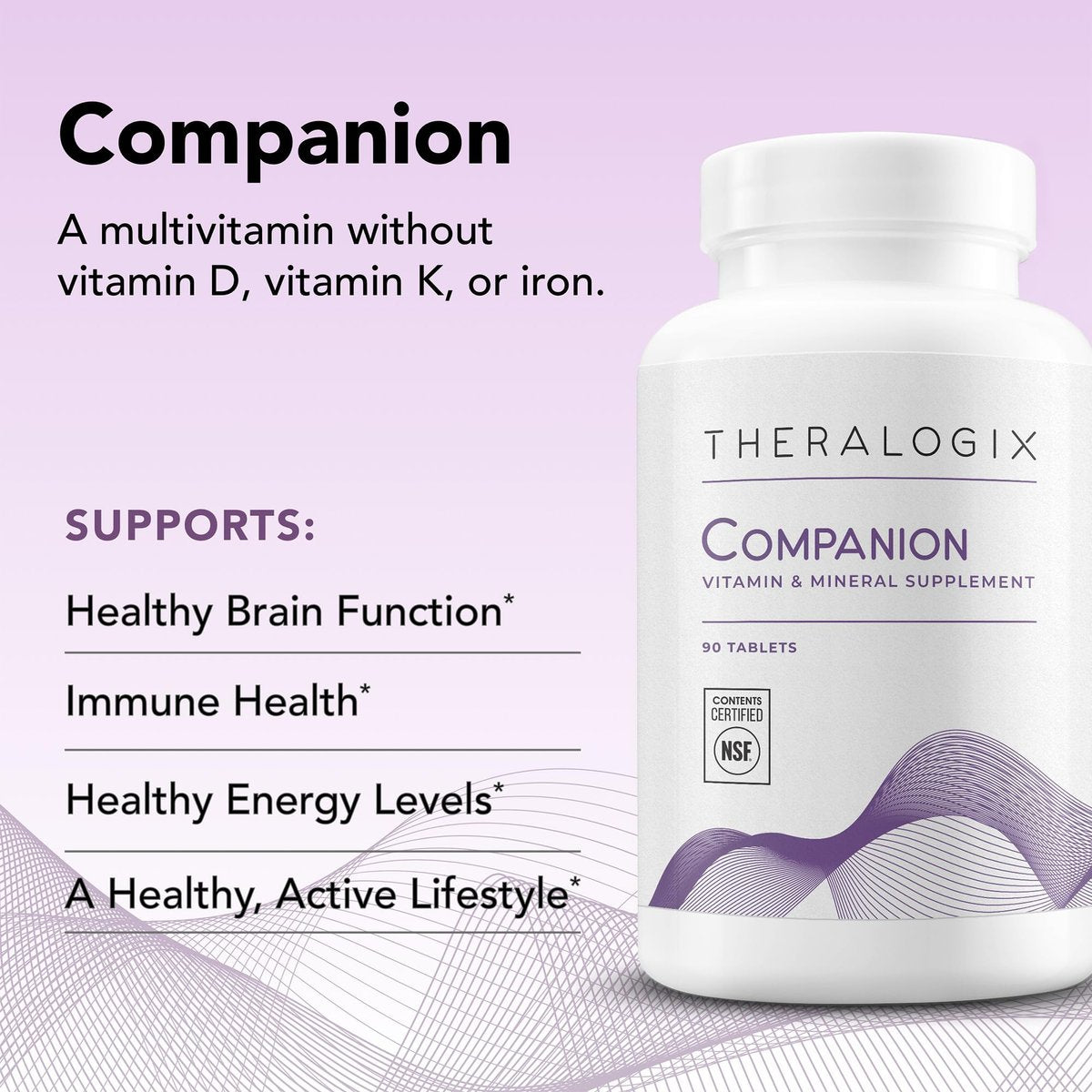 Theralogix Companion Multivitamin & Mineral Supplement - 90-Tage-Vorrat - Nahrungsergänzung für Frauen und Männer ohne Eisen, Vitamin D oder Vitamin K - B-Vitamine, Zink & Magnesium - NSF-zertifiziert - 90 Tabletten