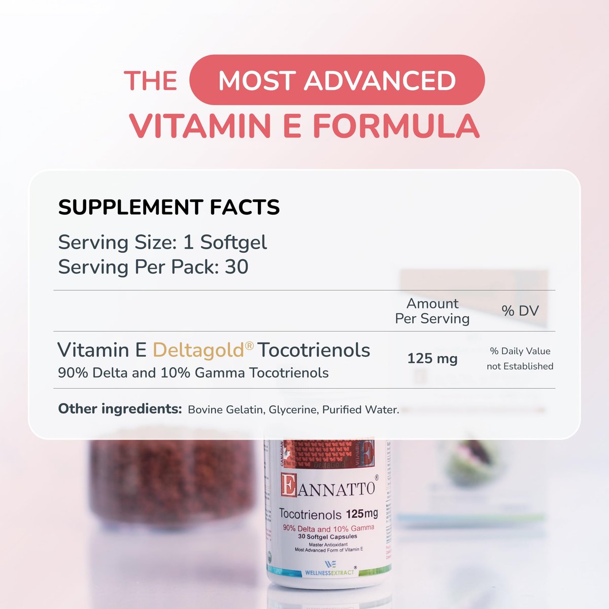 WELLNESS EXTRACT Eannatto Tocotrienole Vitamin E Nahrungsergänzungsmittel, Tocopherolfrei, Nicht-GVO, Glutenfrei & Antioxidans (125 mg, 30 Weichkapseln)