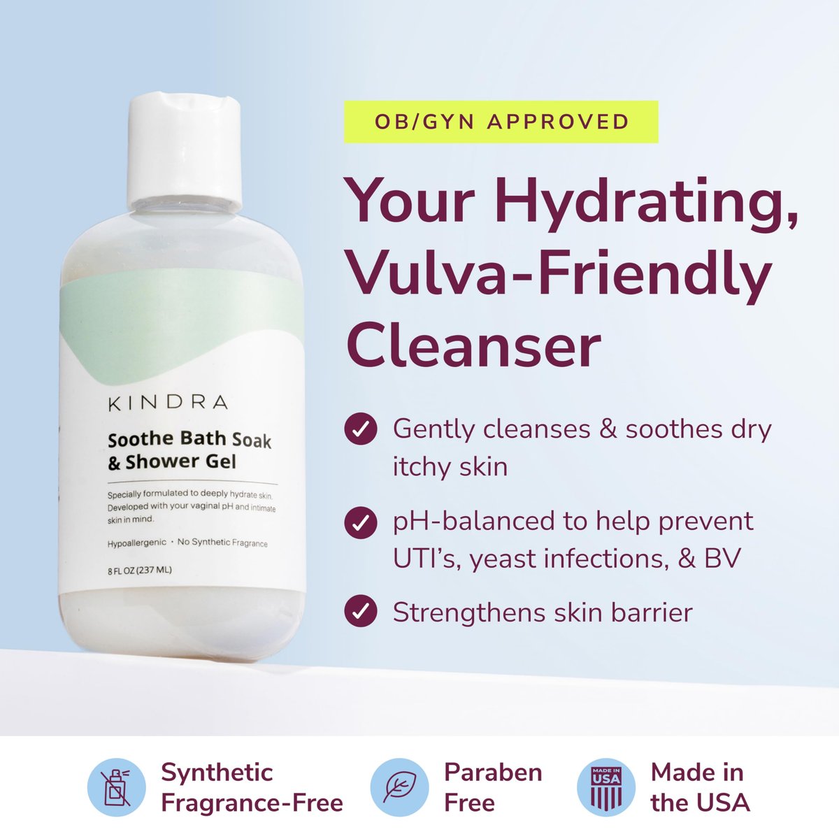 Kindra Soothe Feminine Wash – pH-ausgeglichene, unparfümierte Intimwaschlotion – von Gynäkologen empfohlen bei Vulvatrockenheit, Geruch, Juckreiz, Infektionsvorbeugung und Reizungen – sicher für die Vaginalgesundheit