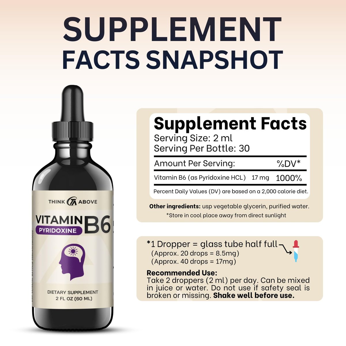 Think Above Vitamin B6 Flüssigtropfen - Pyridoxinhydrochlorid - 17 mg 1000% RDA - Ohne Füllstoffe - 30-Tage-Vorrat - (60 ml) für Erwachsene