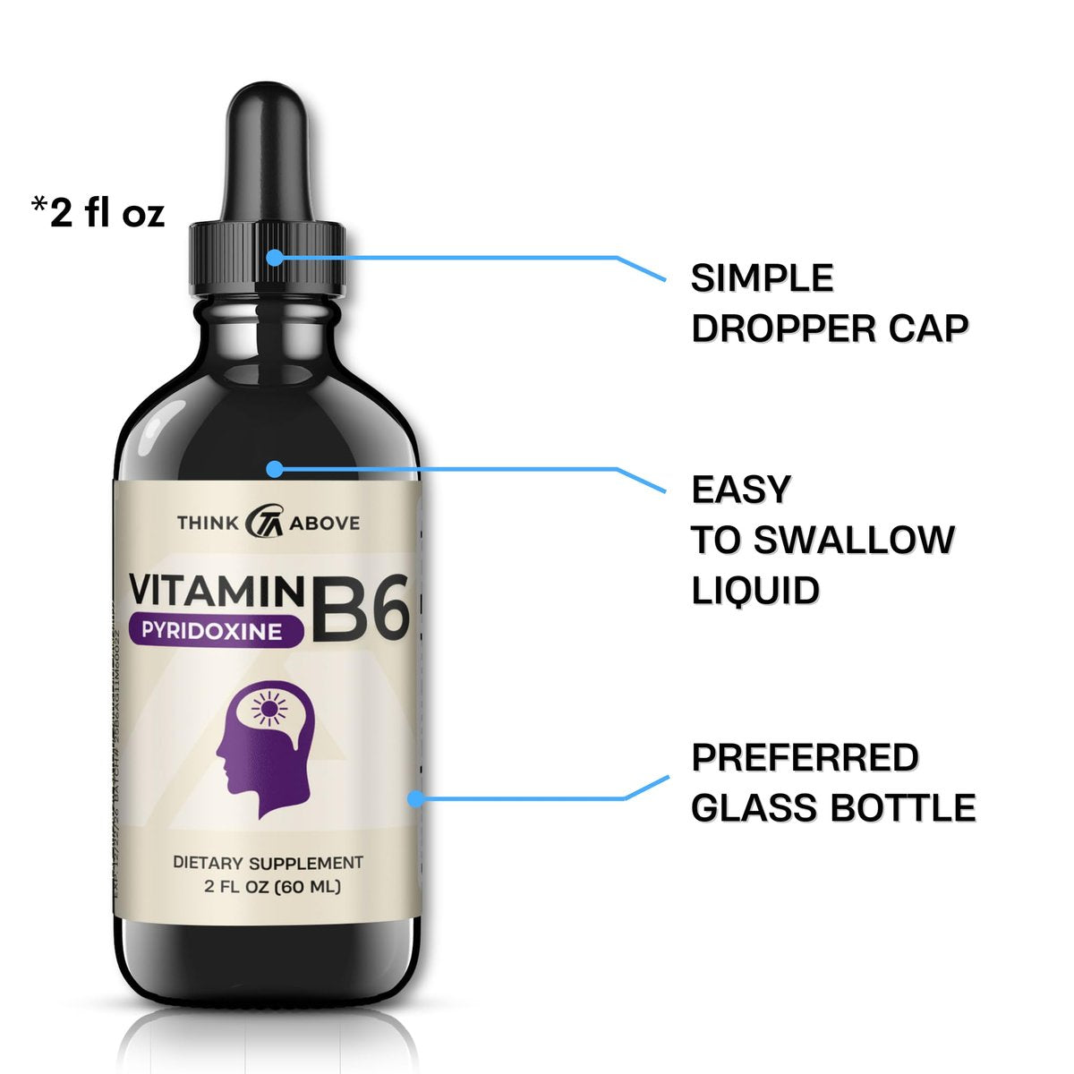 Think Above Vitamin B6 Flüssigtropfen - Pyridoxinhydrochlorid - 17 mg 1000% RDA - Ohne Füllstoffe - 30-Tage-Vorrat - (60 ml) für Erwachsene