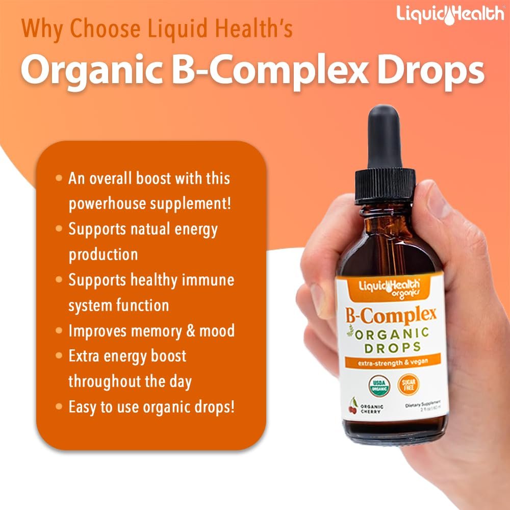 LIQUIDHEALTH USDA Bio Vitamin B Komplex Tropfen für Männer & Frauen - Natürliche Energie, verbesserte Konzentration, Gedächtnis & Stimmung, Immununterstützung, Stoffwechsel-Boost - Hergestellt in den USA, extra stark, zuckerfrei, vegan (60 ml)