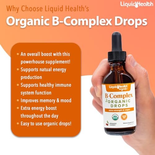 LIQUIDHEALTH USDA Bio Vitamin B Komplex Tropfen für Männer & Frauen - Natürliche Energie, verbesserte Konzentration, Gedächtnis & Stimmung, Immununterstützung, Stoffwechsel-Boost - Hergestellt in den USA, extra stark, zuckerfrei, vegan (60 ml)