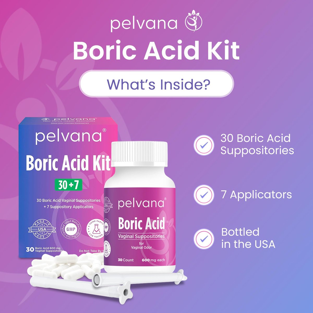 Pelvana Borsäure-Zäpfchen für Frauen - 30 Stück + 7 Applikatoren - 600mg Borsäure-Kapseln gegen vaginalen Geruch