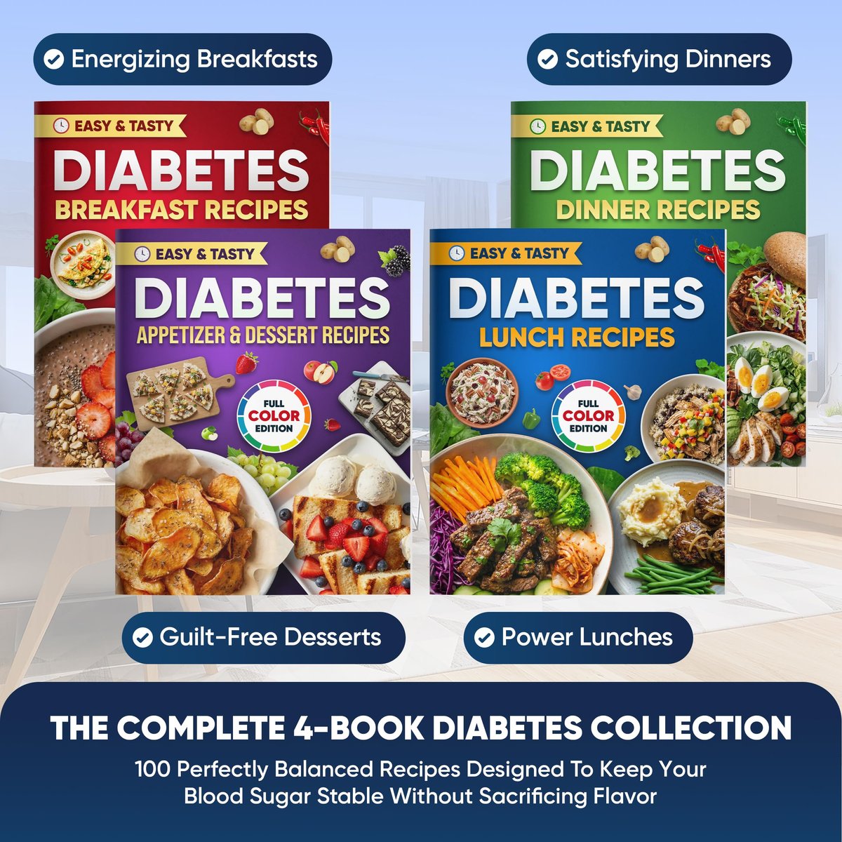 Komplettes Diabetes-Kochbuch-Set (4 Bücher) – 100 einfache Diabetiker-Rezepte für Frühstück, Mittagessen, Abendessen & Dessert – Inklusive vollständiger Nährwertangaben, Kohlenhydratzahlen & Schritt-für-Schritt-Anleitungen – Niedriger GI-Index